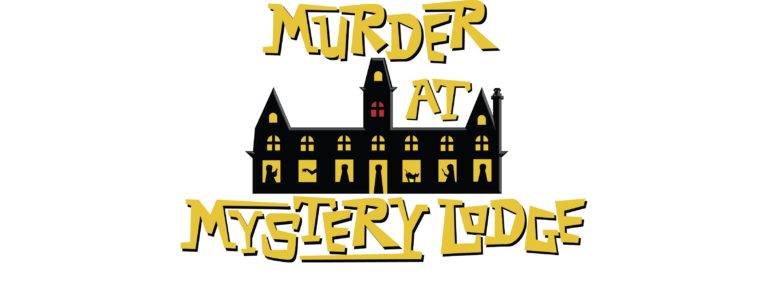 Murder at Mystery Lodge